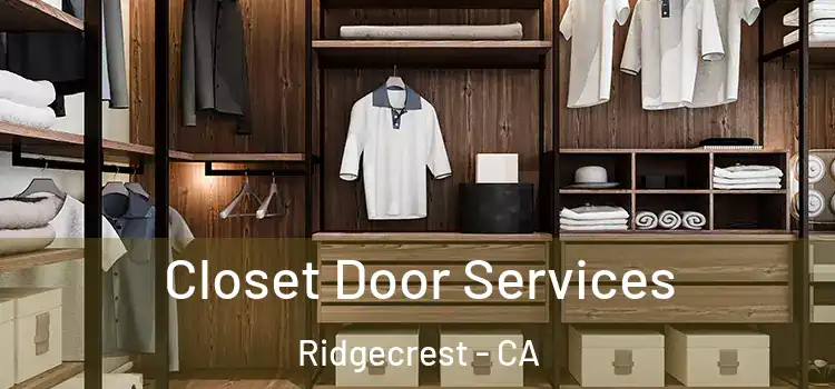  Closet Door Services Ridgecrest - CA