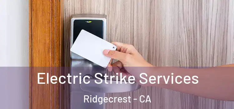  Electric Strike Services Ridgecrest - CA