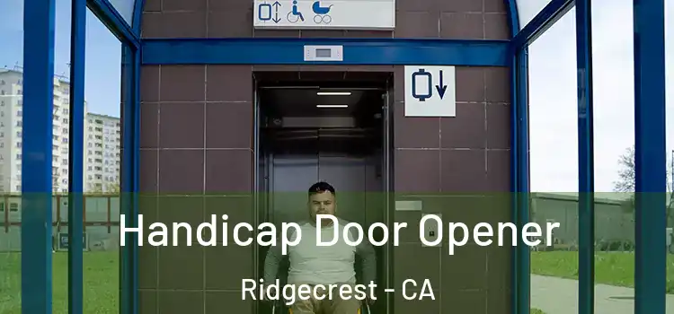  Handicap Door Opener Ridgecrest - CA