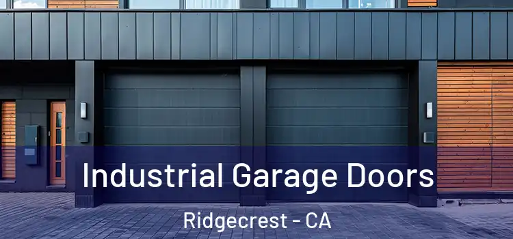  Industrial Garage Doors Ridgecrest - CA