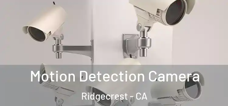  Motion Detection Camera Ridgecrest - CA