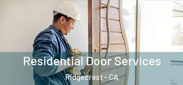 Residential Door Services Ridgecrest - CA