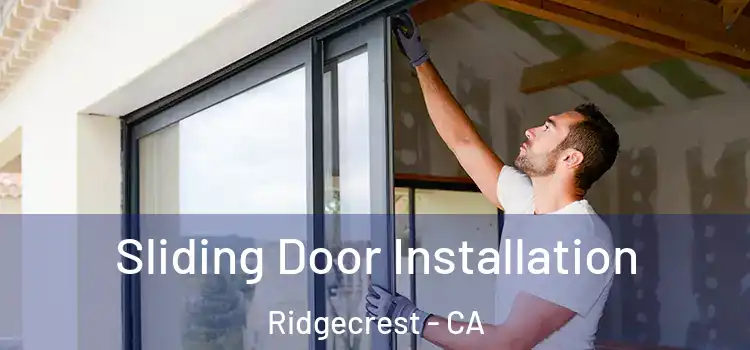  Sliding Door Installation Ridgecrest - CA
