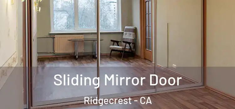  Sliding Mirror Door Ridgecrest - CA