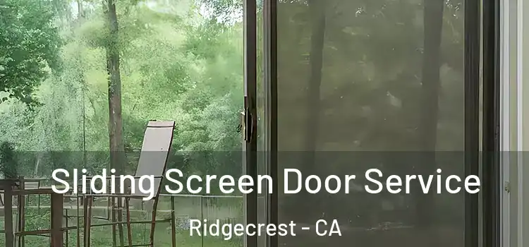 Sliding Screen Door Service Ridgecrest - CA